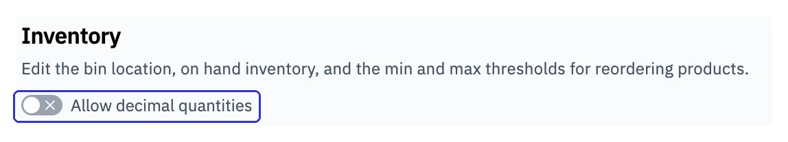 The Inventory section of a product in Rundoo with the Allow decimal quantities switch
